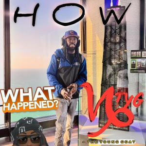 TYG "TheYoungGoat"的專輯How (Explicit)