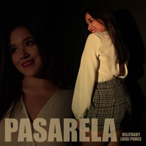 收听BillyBaby的PASARELA (Explicit)歌词歌曲