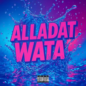 90reeves的專輯ALLADATWATA (feat. WNDY, FENDI FIEND & BozoSapien )