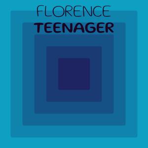 Various的专辑Florence Teenager