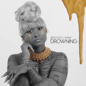ดาวน์โหลดและฟังเพลง Drowning (Explicit) พร้อมเนื้อเพลงจาก Brooke Lynne