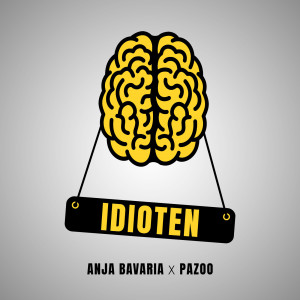 ดาวน์โหลดและฟังเพลง Idioten พร้อมเนื้อเพลงจาก Anja Bavaria