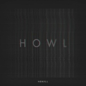 ดาวน์โหลดและฟังเพลง Howl พร้อมเนื้อเพลงจาก Norell