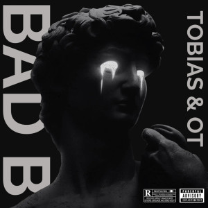Album Bad B (Explicit) from Tobias