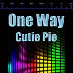 ดาวน์โหลดและฟังเพลง Cutie Pie (Re-Recorded / Remastered) (Re-Recorded|Remastered) พร้อมเนื้อเพลงจาก One Way