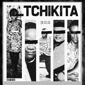 Listen to Tchikita song with lyrics from Nix'xon