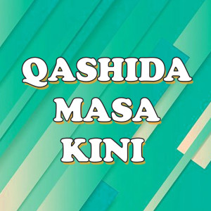 Qashida Masa Kini, Vol. 1