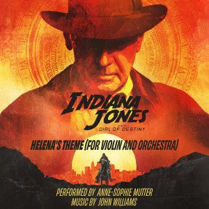 Helena's Theme (For Violin and Orchestra) (From "Indiana Jones and the Dial of Destiny"/Score)