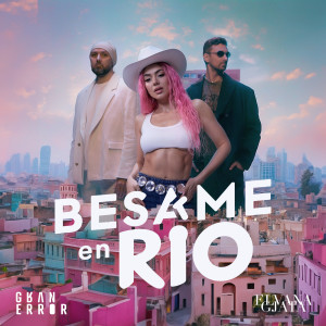 Album Besame En Rio from Gran Error