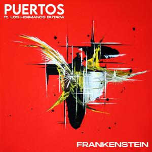 ดาวน์โหลดและฟังเพลง Frankenstein (feat. Los Hermanos Butaca, Germán Dominicé, Armando Tabacchi & Claudio Bertolin) พร้อมเนื้อเพลงจาก Puertos