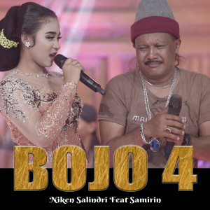 Listen to Bojo 4 song with lyrics from NIKEN SALINDRI