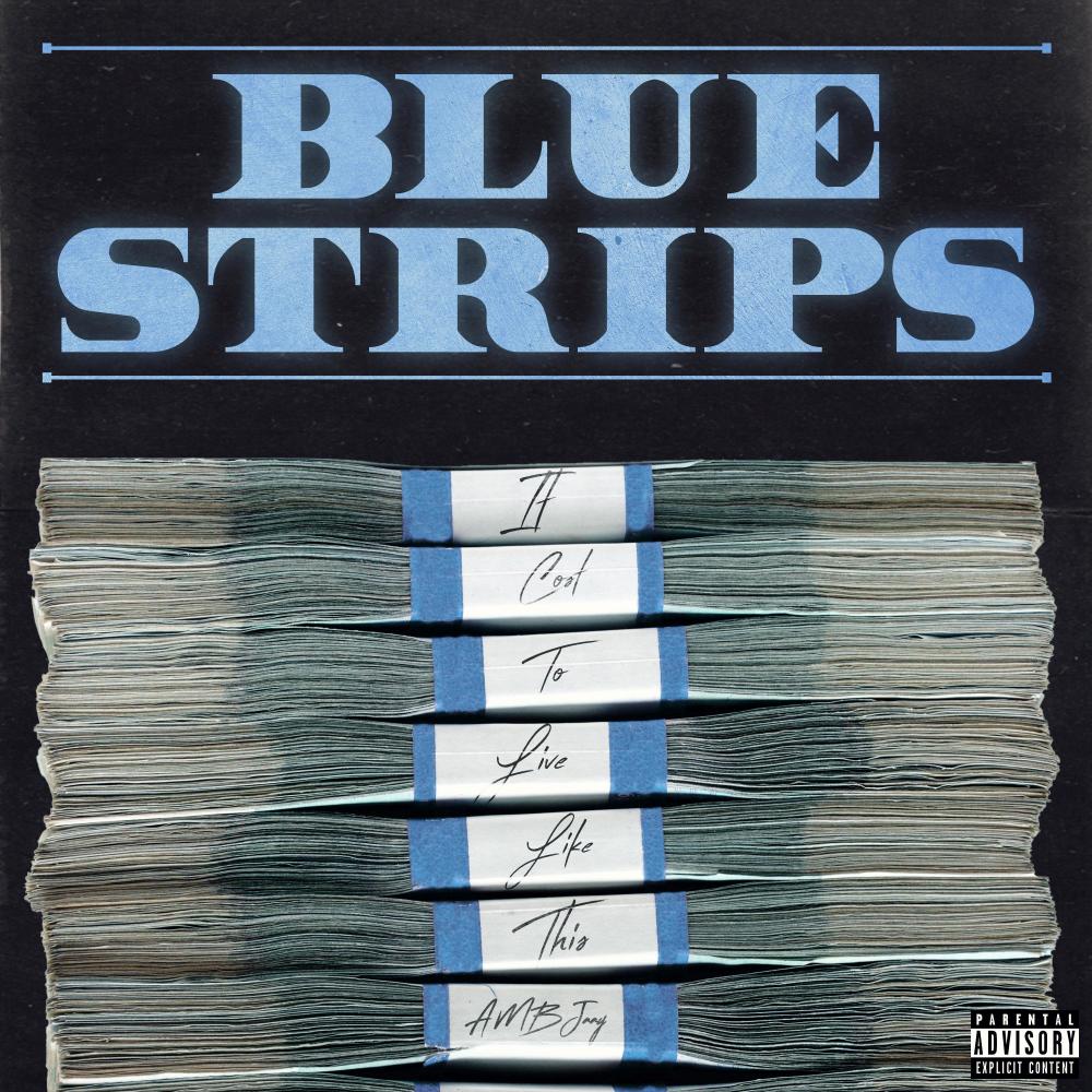 Blue Strips (Explicit)