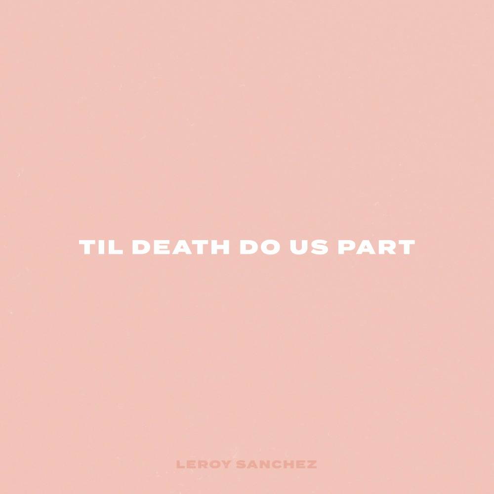 Til Death Do Us Part