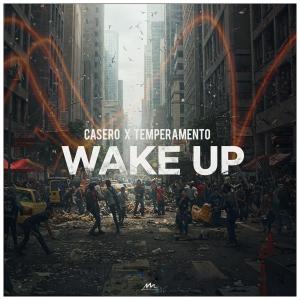 Casero的專輯Wake Up (feat. Temperamento)
