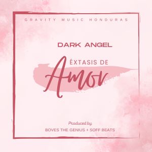 Dark Angel的专辑Éxtasis de Amor