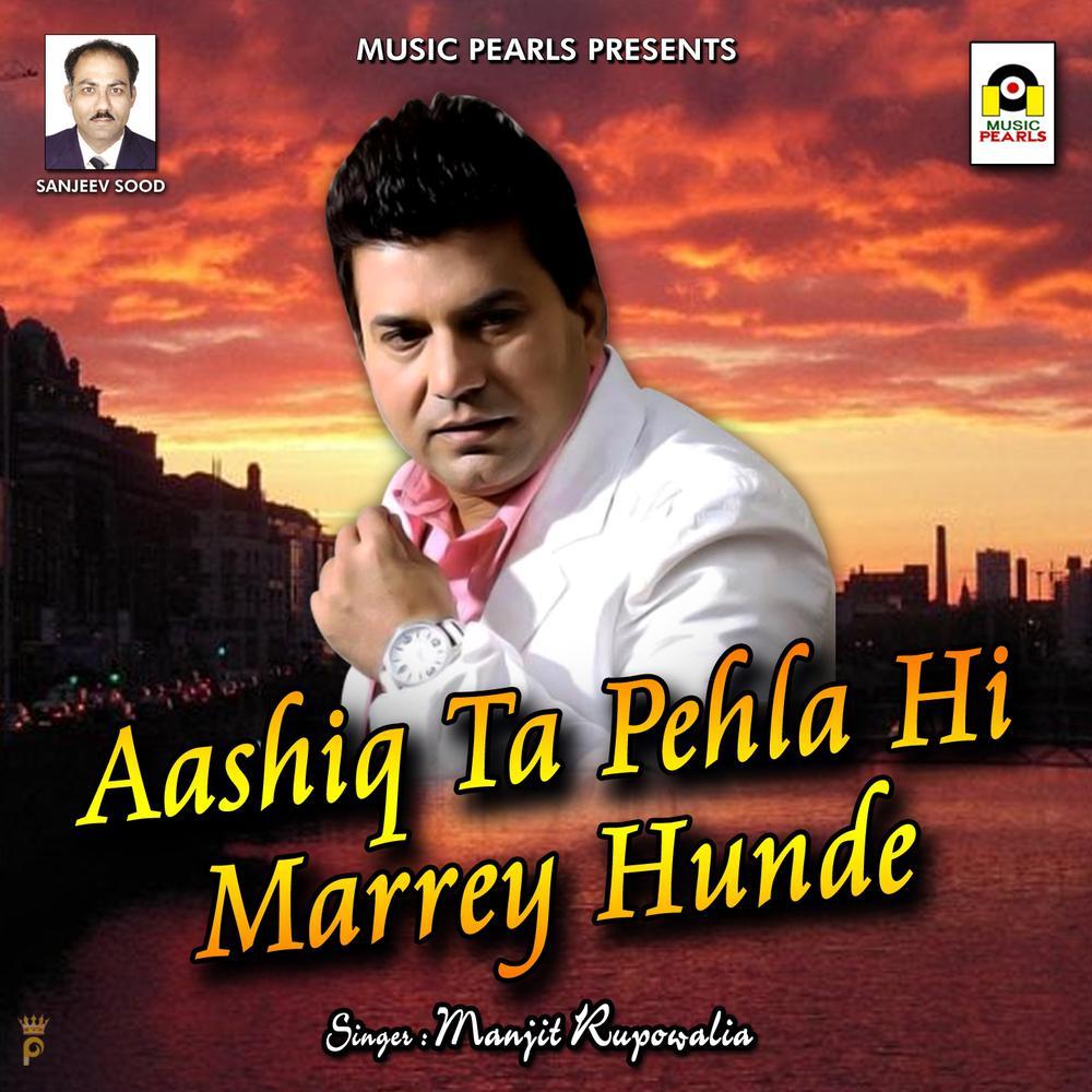 Aashiq Ta Pehla Marrey Hunde