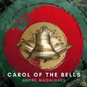 André Magalhães的專輯Carol of the Bells