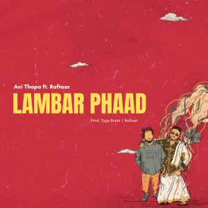 อัลบัม LAMBAR PHAAD ศิลปิน Ani Thapa