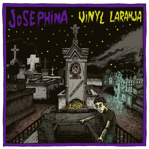 Vinyl Laranja的專輯Josephina (Explicit)