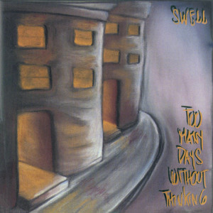 Dengarkan Make Mine You (Explicit) lagu dari Swell dengan lirik