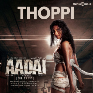 Album Thoppi (From "Aadai") from Vijaynarain