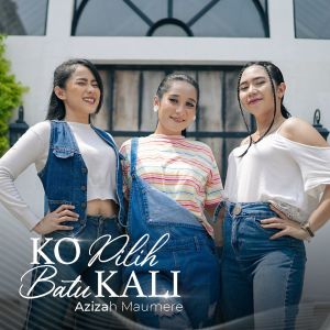 Album Ko Pilih Batu Kali from Azizah Maumere