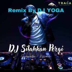 DJ SILAHKAN PERGI BILA TAK ADA HATI (Official Remix)