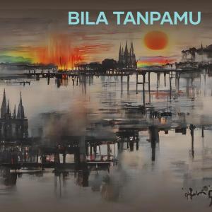收聽Lancar Jaya的Bila Tanpamu歌詞歌曲