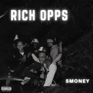SMoney的專輯Rich Opps (Explicit)