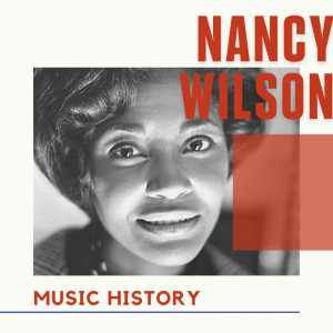 Album Nancy Wilson - Music History oleh Nancy Wilson