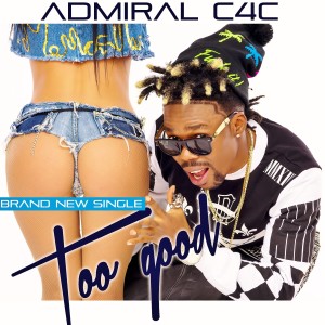 ดาวน์โหลดและฟังเพลง Too Good (Instrumental) พร้อมเนื้อเพลงจาก Admiral C4C