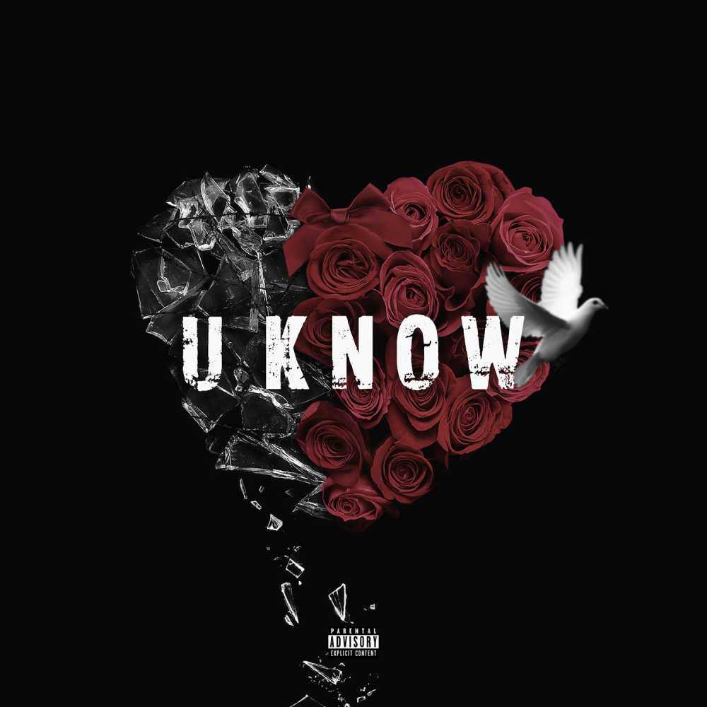 U Know(feat. Kush) (Explicit)