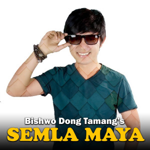 ดาวน์โหลดและฟังเพลง Semla Maya Anon Hinna พร้อมเนื้อเพลงจาก Sashikala Moktan