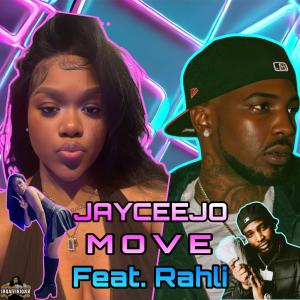 收聽JayceeJo的Move (feat. Rahli) (Explicit)歌詞歌曲