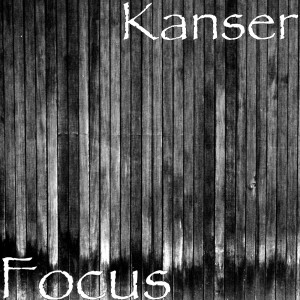 Listen to Focus (Explicit) song with lyrics from Kanser