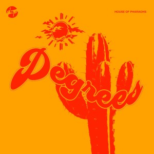 House of Pharaohs的專輯Degrees (Explicit)