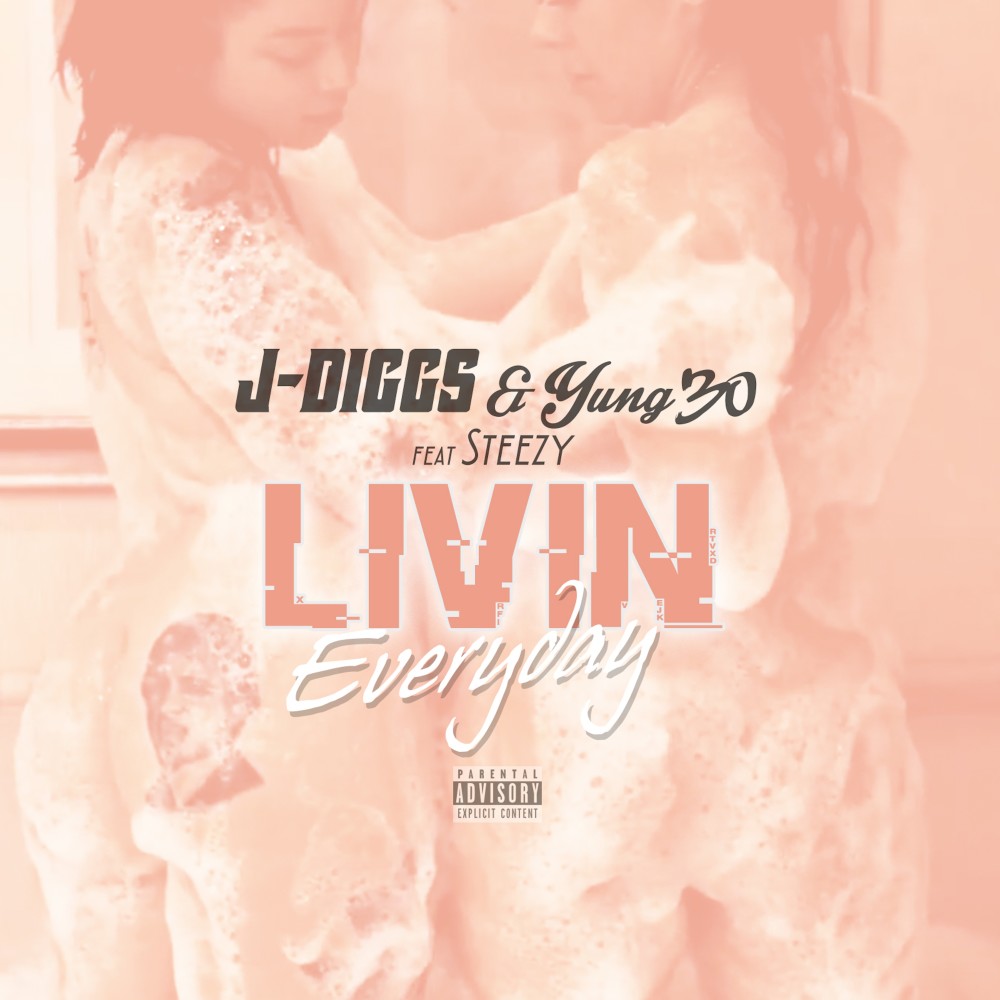 Livin Everyday (Explicit)