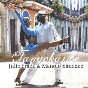 Julio Frade的專輯Tangokaribe