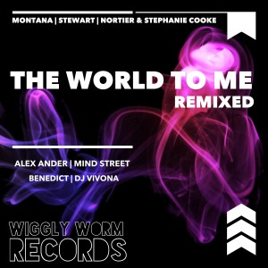 อัลบัม The World to Me (Remixed) ศิลปิน Montana & Stewart