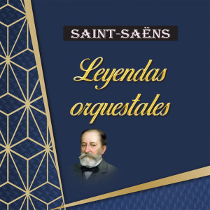 Album Saint-Saëns, Leyendas Orquestales oleh Elizabeth Canter