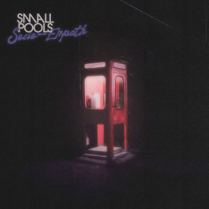 อัลบัม Socio-Empath ศิลปิน Smallpools