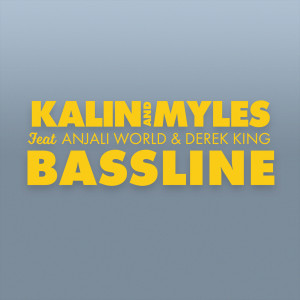 Kalin And Myles的專輯Bassline