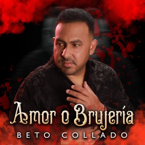 อัลบัม Amor o Brujería ศิลปิน Beto Collado