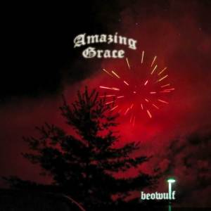Album Amazing Grace (Lofi Edition) from Beowülf