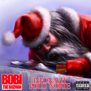 ดาวน์โหลดและฟังเพลง Infonavit Polo Norte พร้อมเนื้อเพลงจาก Bobi Bozman