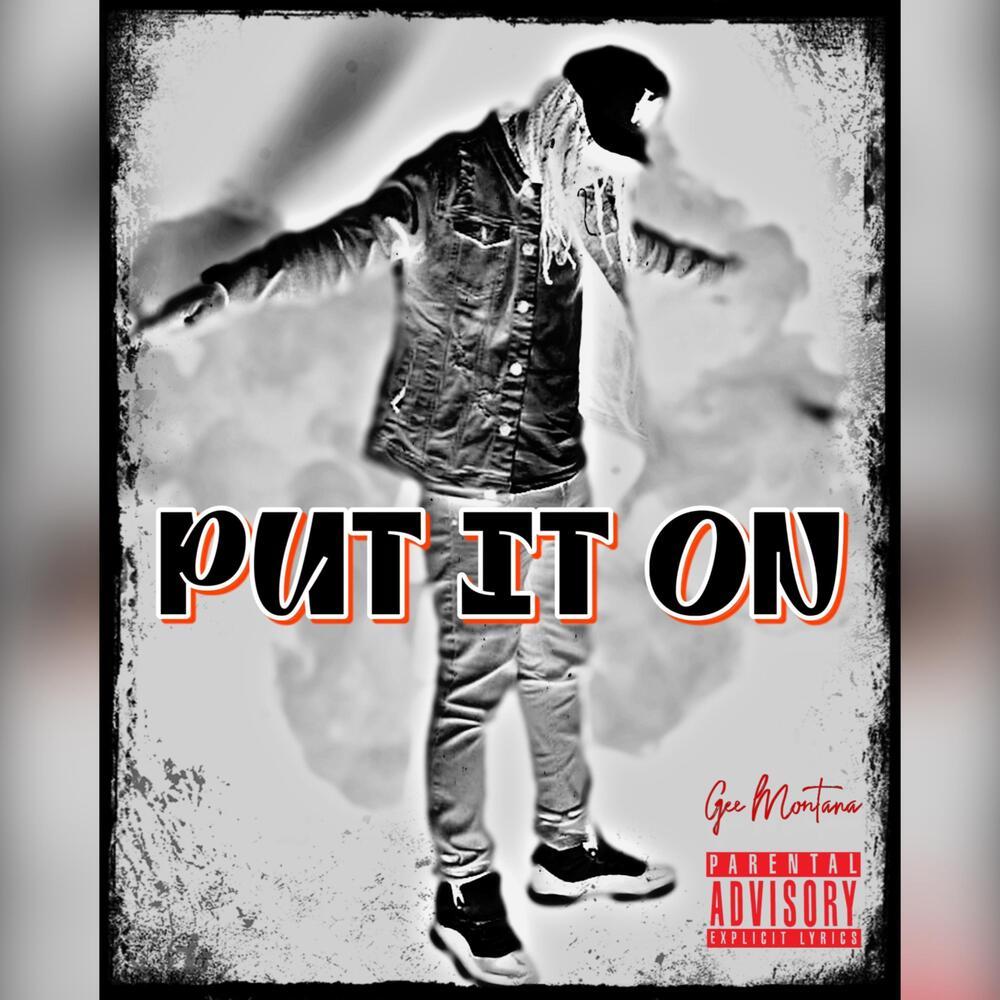 PUT IT ON (Explicit)