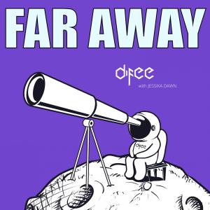 ดาวน์โหลดและฟังเพลง Far Away พร้อมเนื้อเพลงจาก Difee