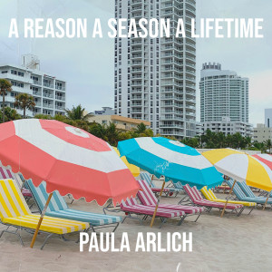 Album A Reason a Season a Lifetime from Paula Arlich
