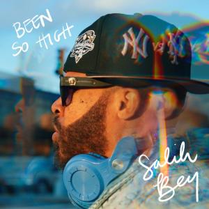 收聽Salih Bey的BEEN SO HIGH (Explicit)歌詞歌曲