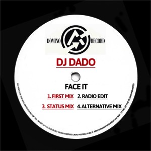 Album Face It from DJ Dado